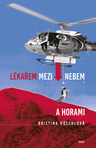 Kniha Lékařem mezi nebem a horami - Kristina Höschlová
