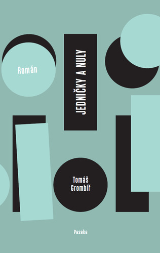 Kniha Jedničky a nuly - Tomáš Grombíř