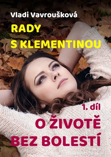 Rady s Klementinou 1 - Vladi Vavroušková