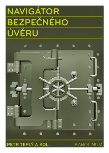 Kniha Navigátor bezpečného úvěru - Petr Teplý a kolektív
