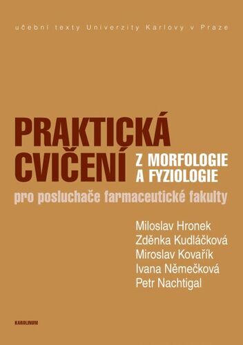 Praktická cvičení z morfologie a fyziologie - Miloslav Hronek