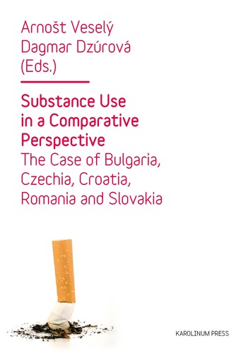 Kniha Substance Use in a Comparative Perspective - Arnošt Veselý,Dagmar Dzúrová