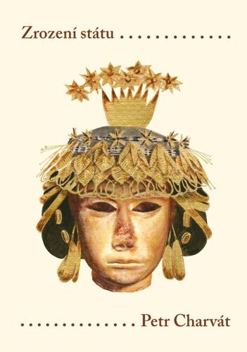 Kniha Zrození státu - Petr Charvát