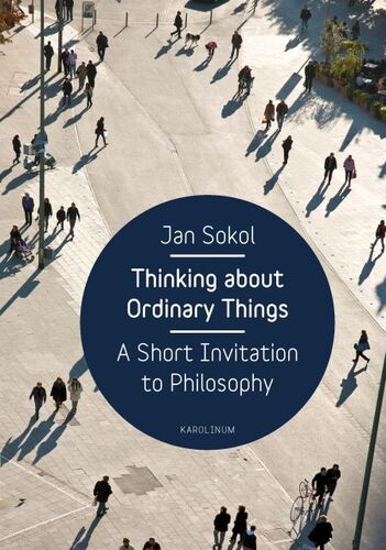 Kniha Thinking About Ordinary Things - Jan Sokol
