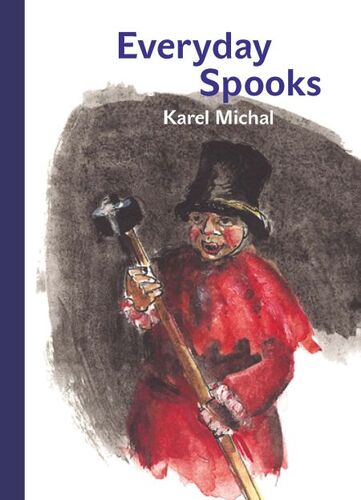 Kniha Everyday Spooks (Bubáci pro všední den) - Michal Karel