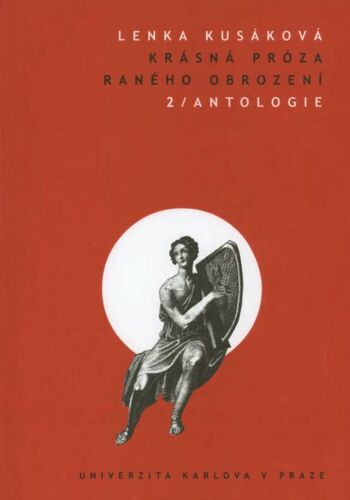 Kniha Krásná próza raného obrození 2. Antologie - Lenka Kusáková