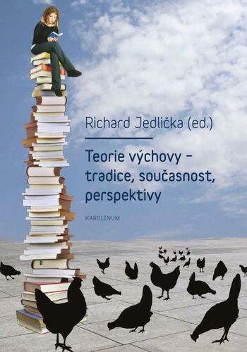 Kniha Teorie výchovy – tradice, současnost, perspektivy - Richard Jedlička