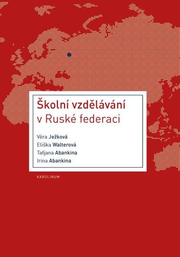 Kniha Školní vzdělávání v Ruské federaci - Věra Ježková a kolektív