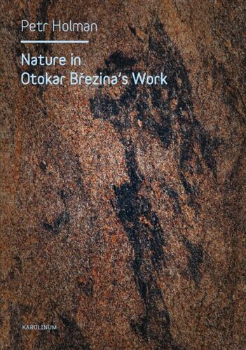 Kniha Nature in Otokar Březina's Work - Petr Holman