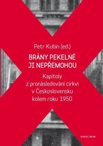 Kniha Brány pekelné ji nepřemohou - Petr Kubín