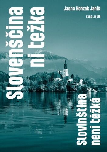 Kniha Slovenščina ni težka. Slovinština není těžká - Jahić Jasna Honzak