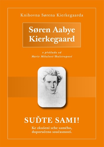 Suďte sami! - Soren Aabye Kierkegaard