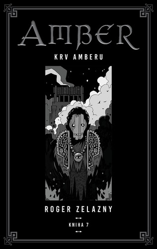 Kniha Kroniky Amberu 7 - Roger Zelazny