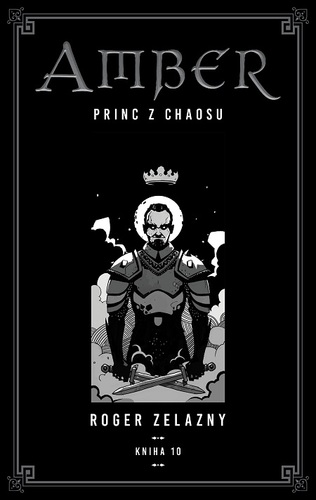 Kroniky Amberu 10 - Roger Zelazny
