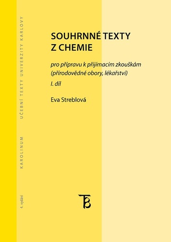Kniha Souhrnné texty z chemie pro přípravu k přijímacím zkouškám I. - Eva Streblová