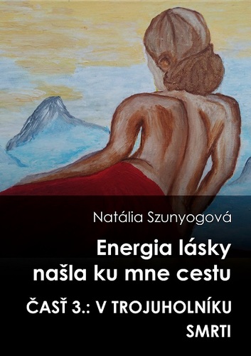 Energia lásky našla ku mne cestu - Natália Szunyogová kúpite na Panta Rhei
