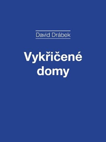 Kniha Vykřičené domy - David Drábek