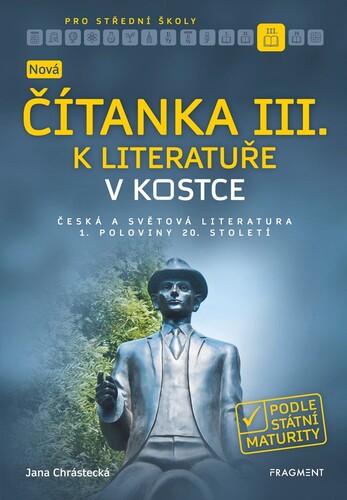 Kniha Nová čítanka III. k Literatuře v kostce pro SŠ - Jana Mrózková