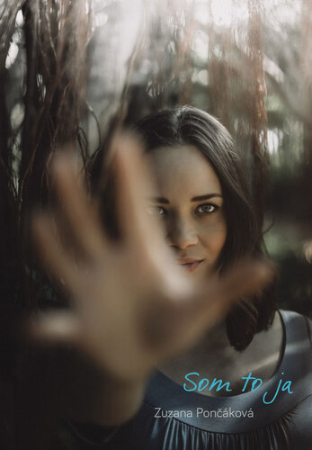 Kniha Som to ja - Zuzana Pončáková