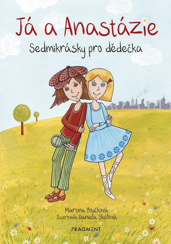 Kniha Já a Anastázie - Martina Boučková