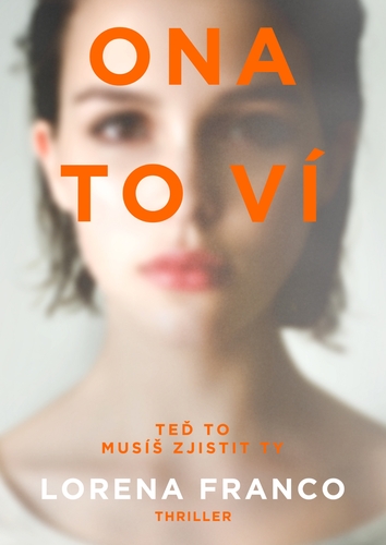 Kniha Ona to ví - Lorena Franco