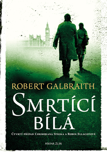Smrtící bílá - Robert Galbraith,Joanne K. Rowling