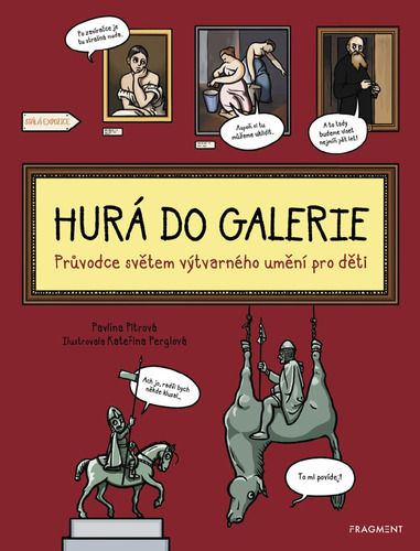 Kniha Hurá do galerie - Pavlína Pitrová
