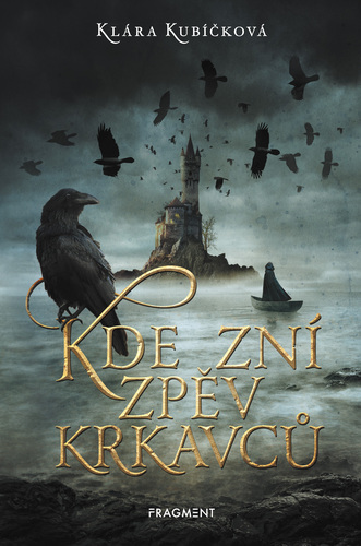 Kniha Kde zní zpěv krkavců - Klára Kubíčková