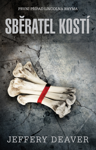 Kniha Sběratel kostí - Jeffery Deaver