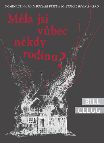 Kniha Měla jsi vůbec někdy rodinu? - Bill Clegg
