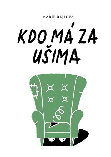 Kniha Kdo má za ušima - Marie Rejfová