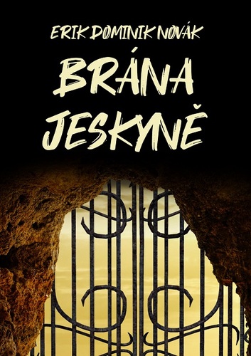 Kniha Brána jeskyně - Erik Dominik Novák