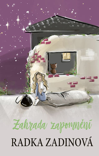 Zahrada zapomnění - Radka Zadinová kúpite na Panta Rhei