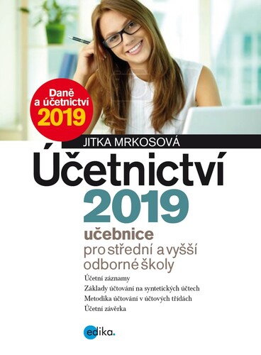 Kniha Účetnictví 2019, učebnice pro SŠ a VOŠ - Jitka Mrkosová