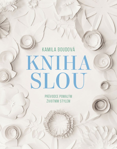 Kniha Kniha SLOU - Kamila Boudová