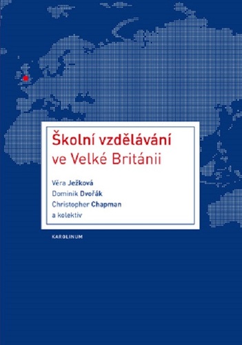 Kniha Školní vzdělávání ve Velké Británii - Věra Ježková kolektív