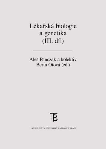 Kniha Lékařská biologie a genetika (III. díl) - Aleš Panczak