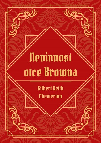 Nevinnost otce Browna - Gilbert Keith Chesterton kúpite na Panta Rhei