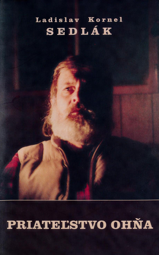 Kniha Priateľstvo ohňa - Ladislav Kornel Sedlák