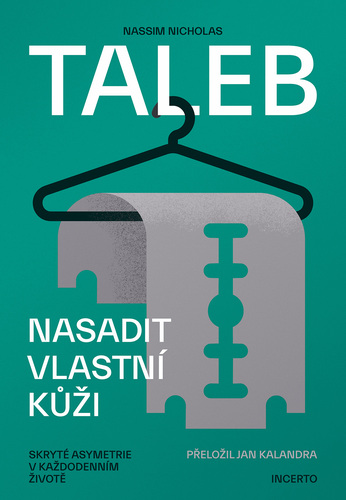 Kniha Nasadit vlastní kůži - Nassim Nicholas Taleb
