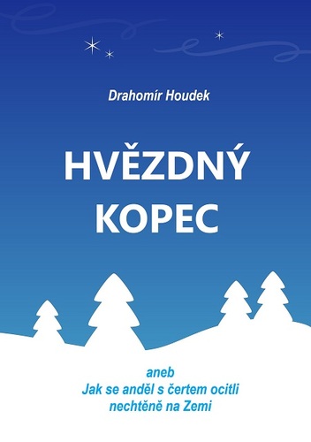 Kniha Hvězdný kopec - Drahomír Houdek