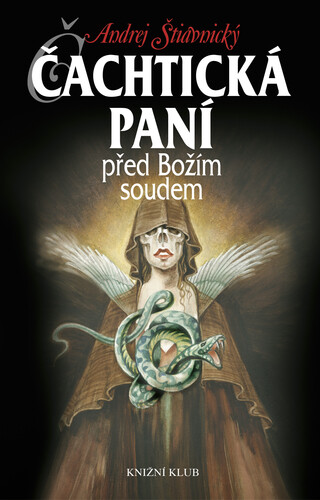 Kniha Čachtická paní před Božím soudem - Andrej Štiavnický