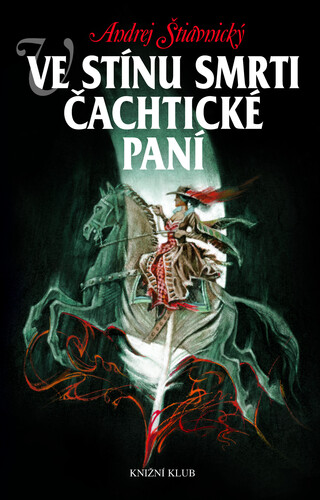 Kniha Ve stínu smrti Čachtické paní - Andrej Štiavnický