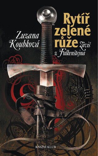 Kniha Rytíř zelené růže - Zuzana Koubková