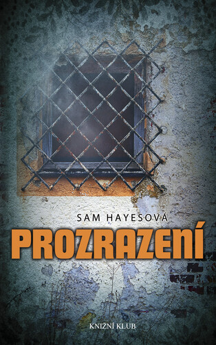 Kniha Prozrazení - Sam Hayesová
