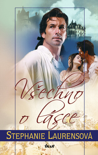 Kniha Všechno o lásce - Stephanie Laurens