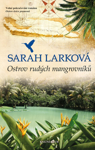 Karibská sága 2: Ostrov rudých mangrovníků