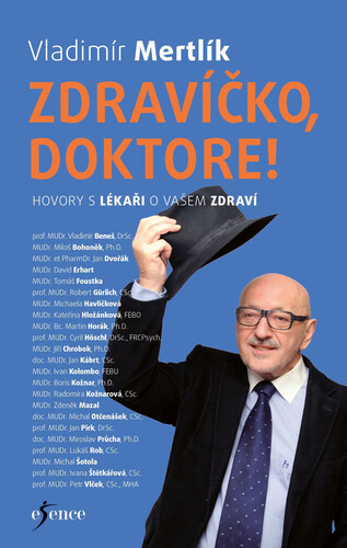 Zdravíčko, doktore! - Vladimír Mertlík kúpite na Panta Rhei