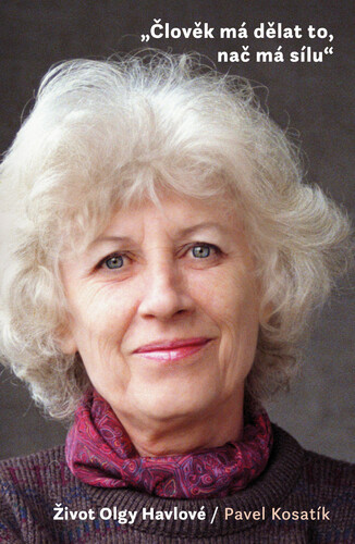 Kniha Člověk má dělat to, nač má sílu - Pavel Kosatik