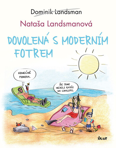 Dovolená s moderním fotrem kúpite na Panta Rhei